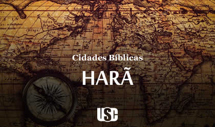 Cidade Bíblica – Harã