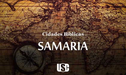 Cidade Bíblica – Samaria