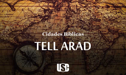 Cidade Bíblica – Tell Arad