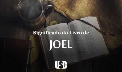 Significado do livro de Joel